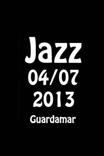 Cartel Jazz en Guardamar 2013 fotos del concierto
